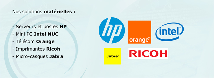 Solutions matérielles : Hewlette Packard, Intel NUC, Orange télécom, Ricoh, Jabra